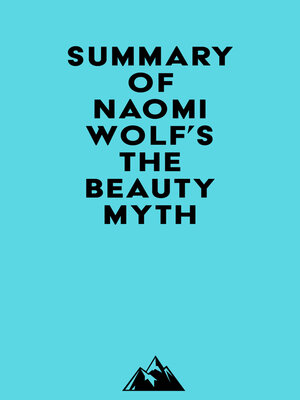 cover image of Summary of Naomi Wolf's the Beauty Myth